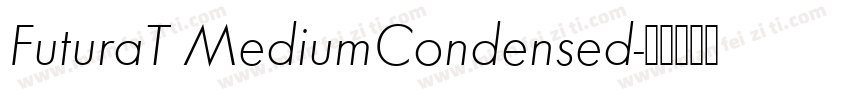 FuturaT MediumCondensed字体转换